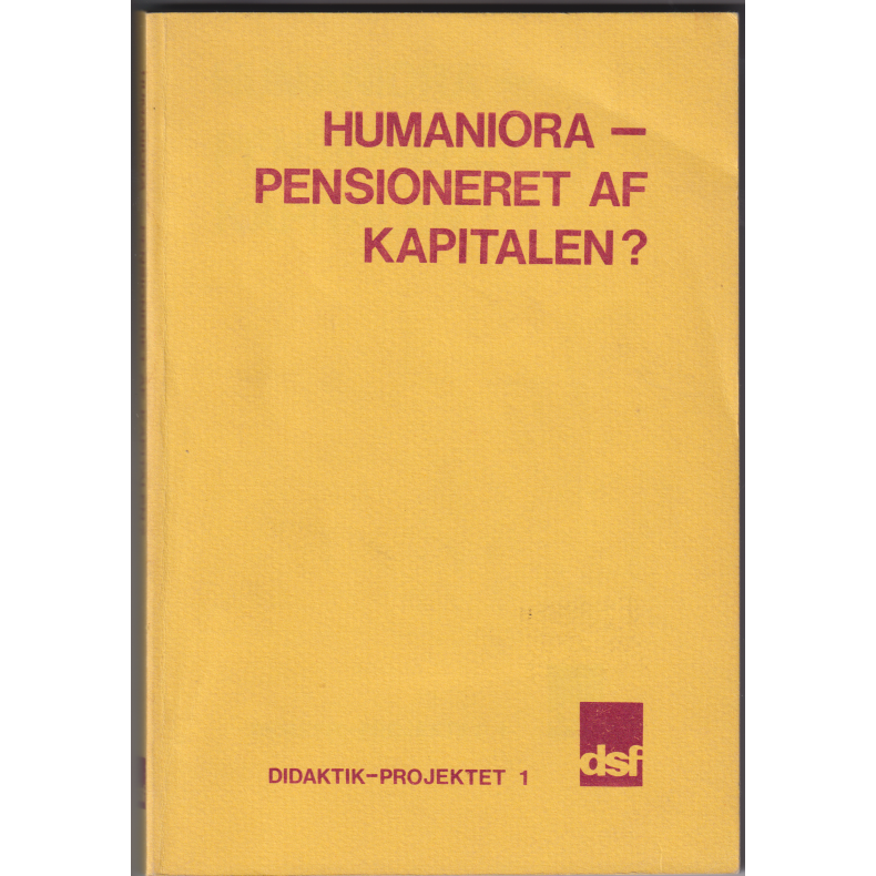 Humaniora - Pensioneret af Kapitalen?