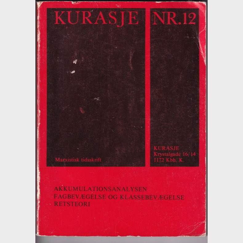 Kurasje Nr. 12 - Akkumulationsanalysen, fagbevgelse og klassebevgelse