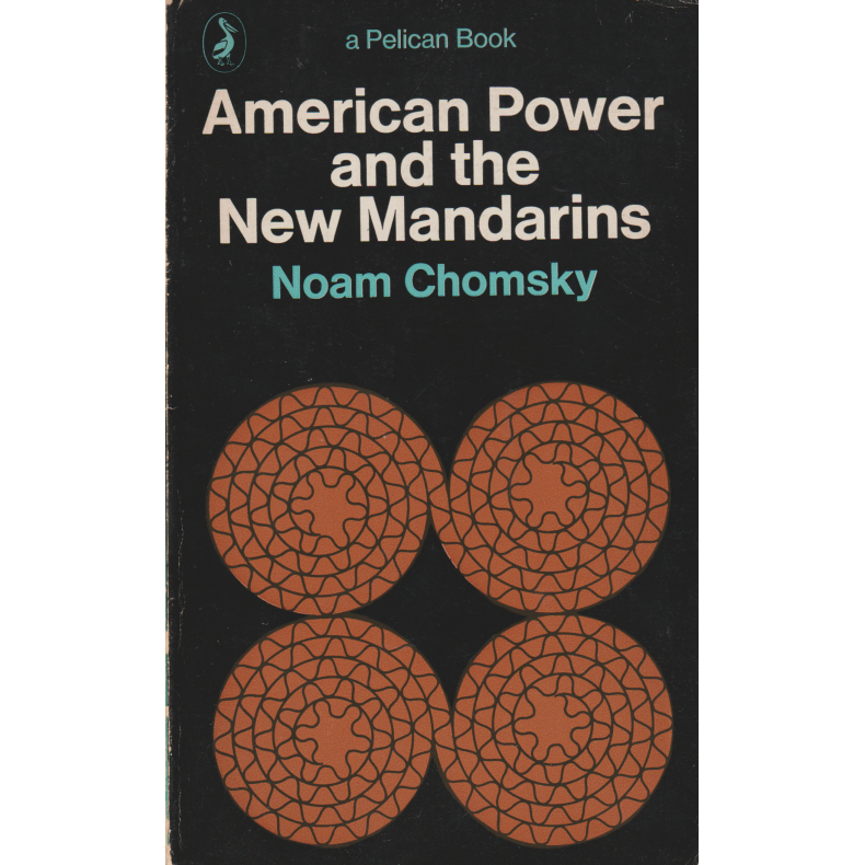 American Power and the New Mandarins