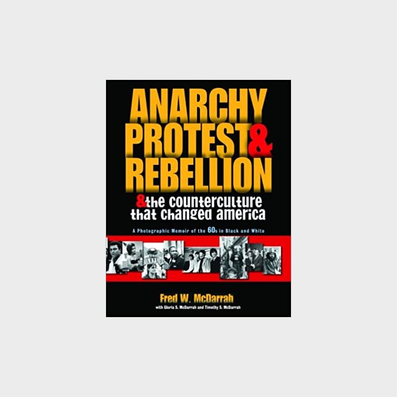 Anarchy, Protest &amp; Rebellion