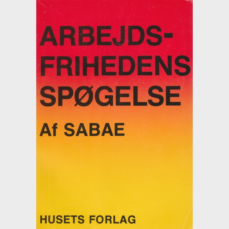 Arbejdsfrihedens Spgelse