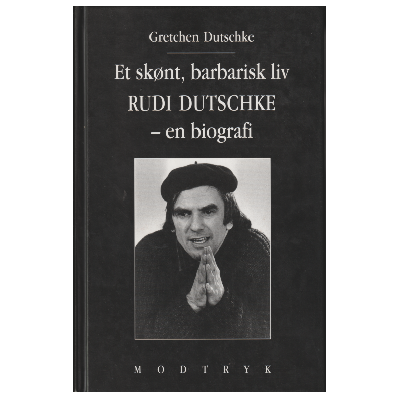 Et sknt, barbarisk liv Rudi Dutschke - En biografi