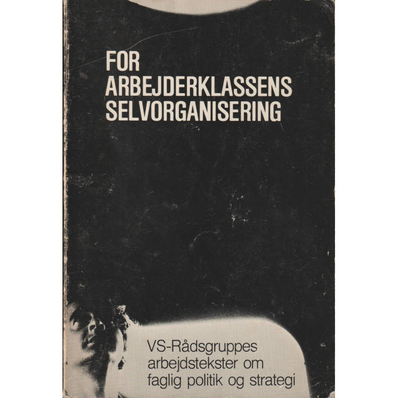 For Arbejderklassens Selvorganisering