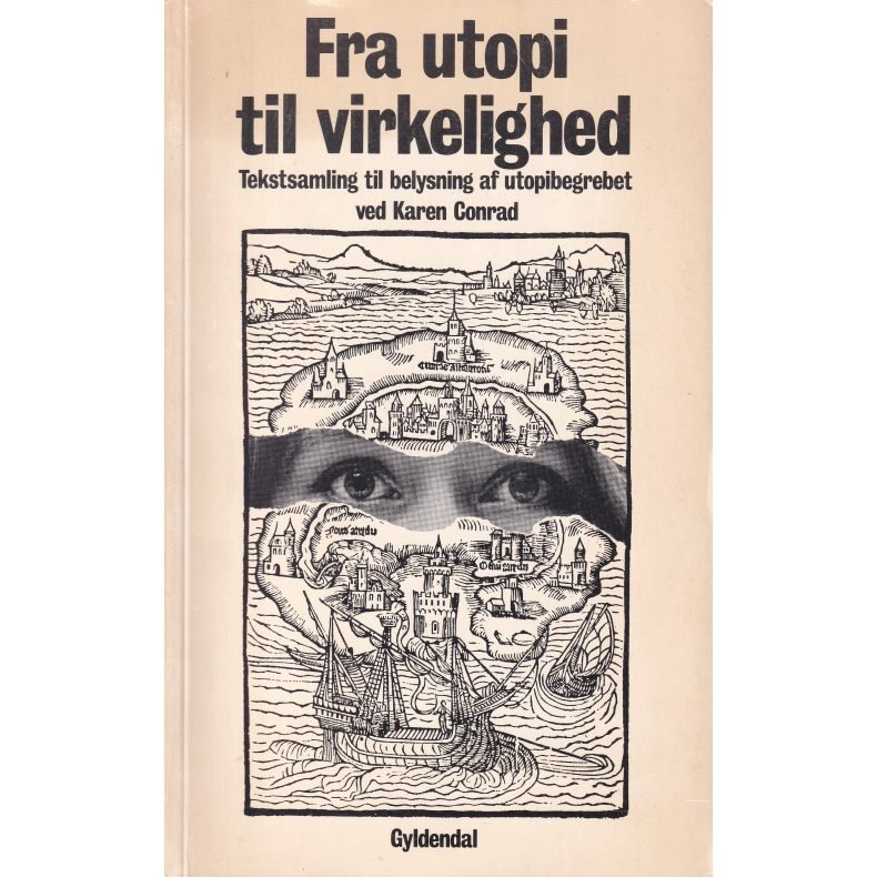 Fra utopi til virkelighed