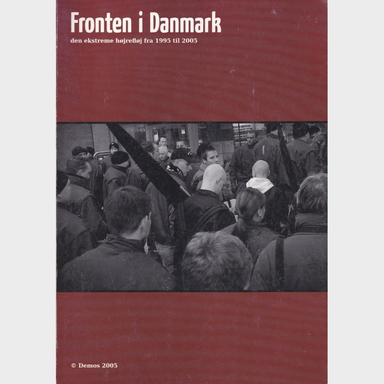 Fronten i Danmark - den ekstreme hjreflj fra 1995-2005