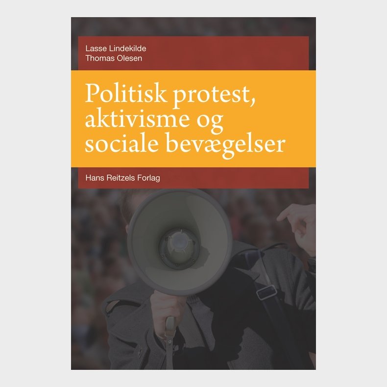 Politisk protest, aktivisme og sociale bevgelser