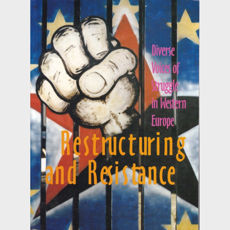 Restructuring and Resistance