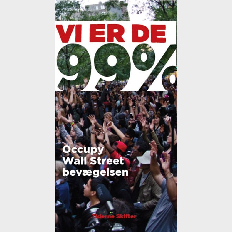 Vi er de 99%