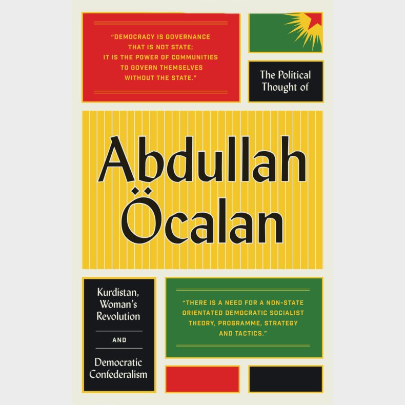 The Political Thoughts of Abdullah calan