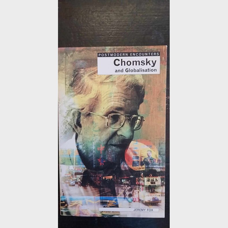 Chomsky and globalisation (Postmodern Encounters)