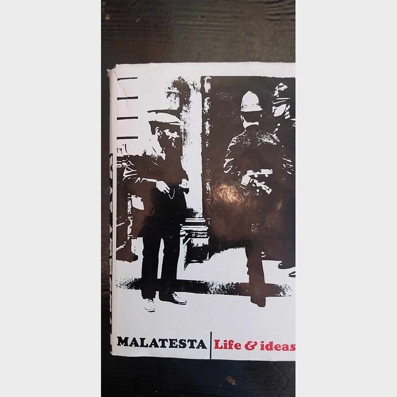 Malatesta  - life &amp; ideas - 1. edition