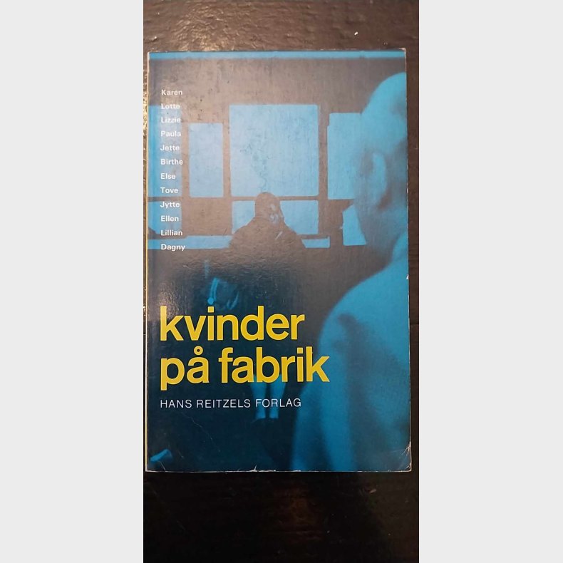 kvinder p Fabrik