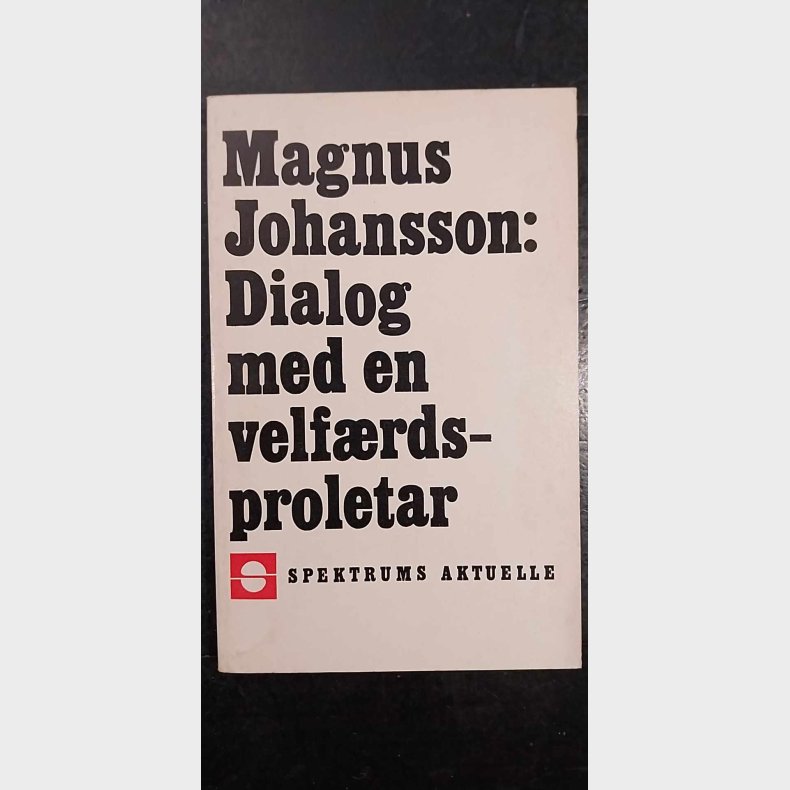 Dialog med en velfrds-proletar