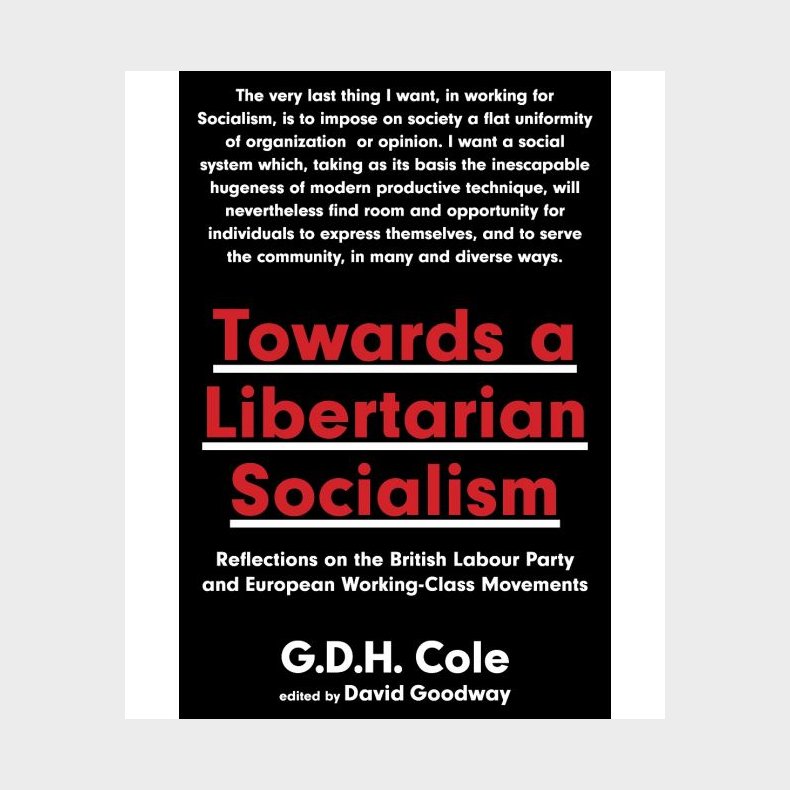 Towards A Libertarian Socialism