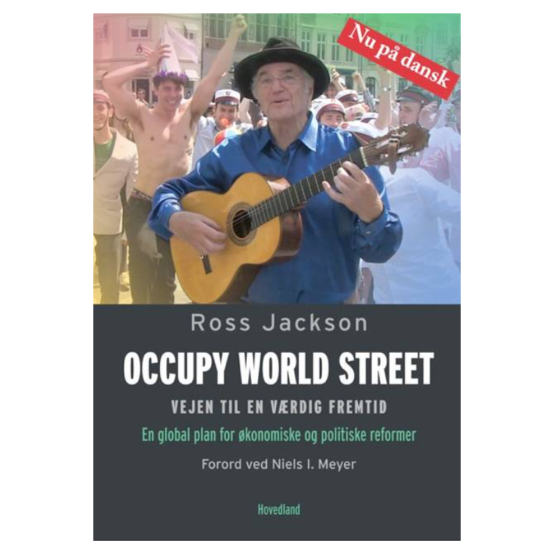 Occupy World Street - Vejen til en vrdig fremtid