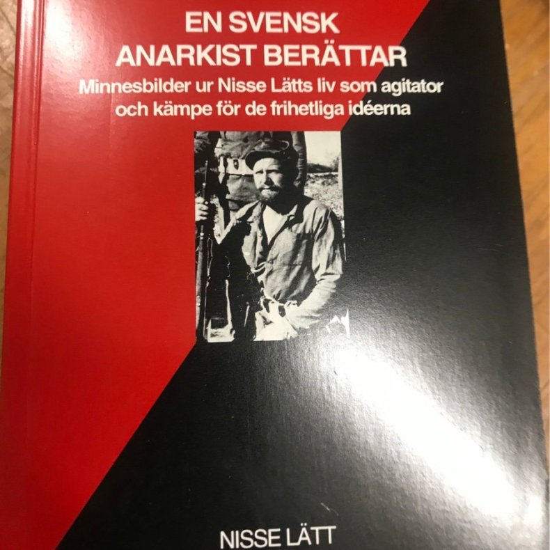 En Svensk Anarkist Berttar