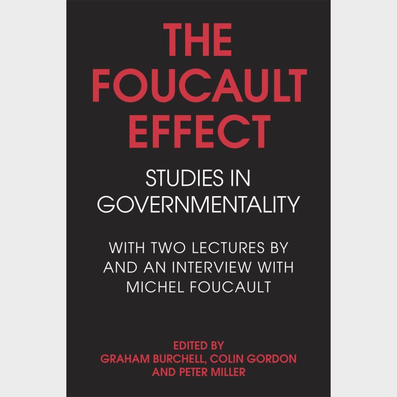 The Foucault effektct - studies in Gouvernmentality