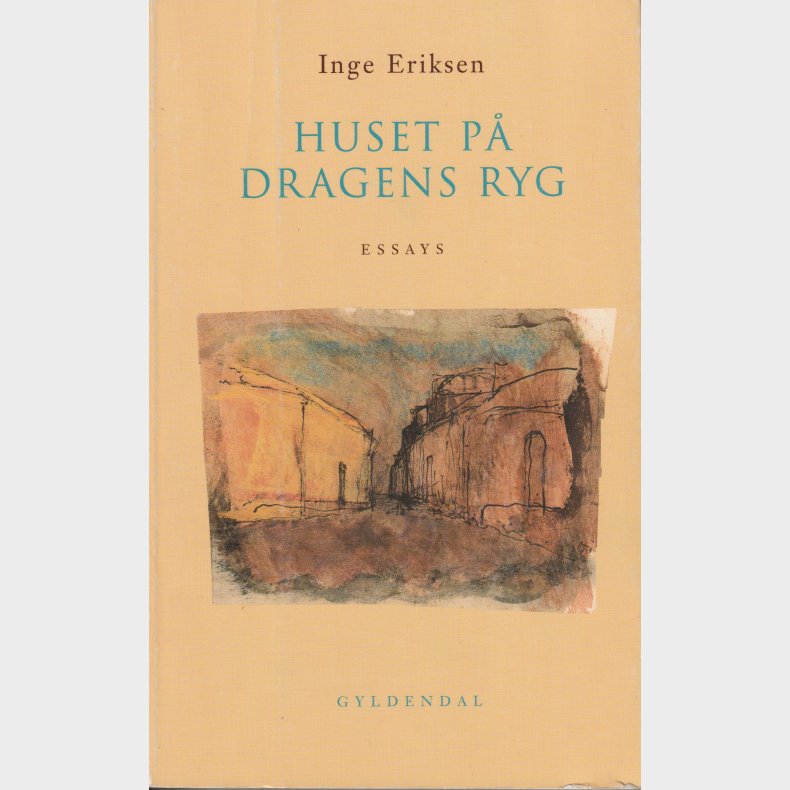 Huset P Dragens Ryg - essays